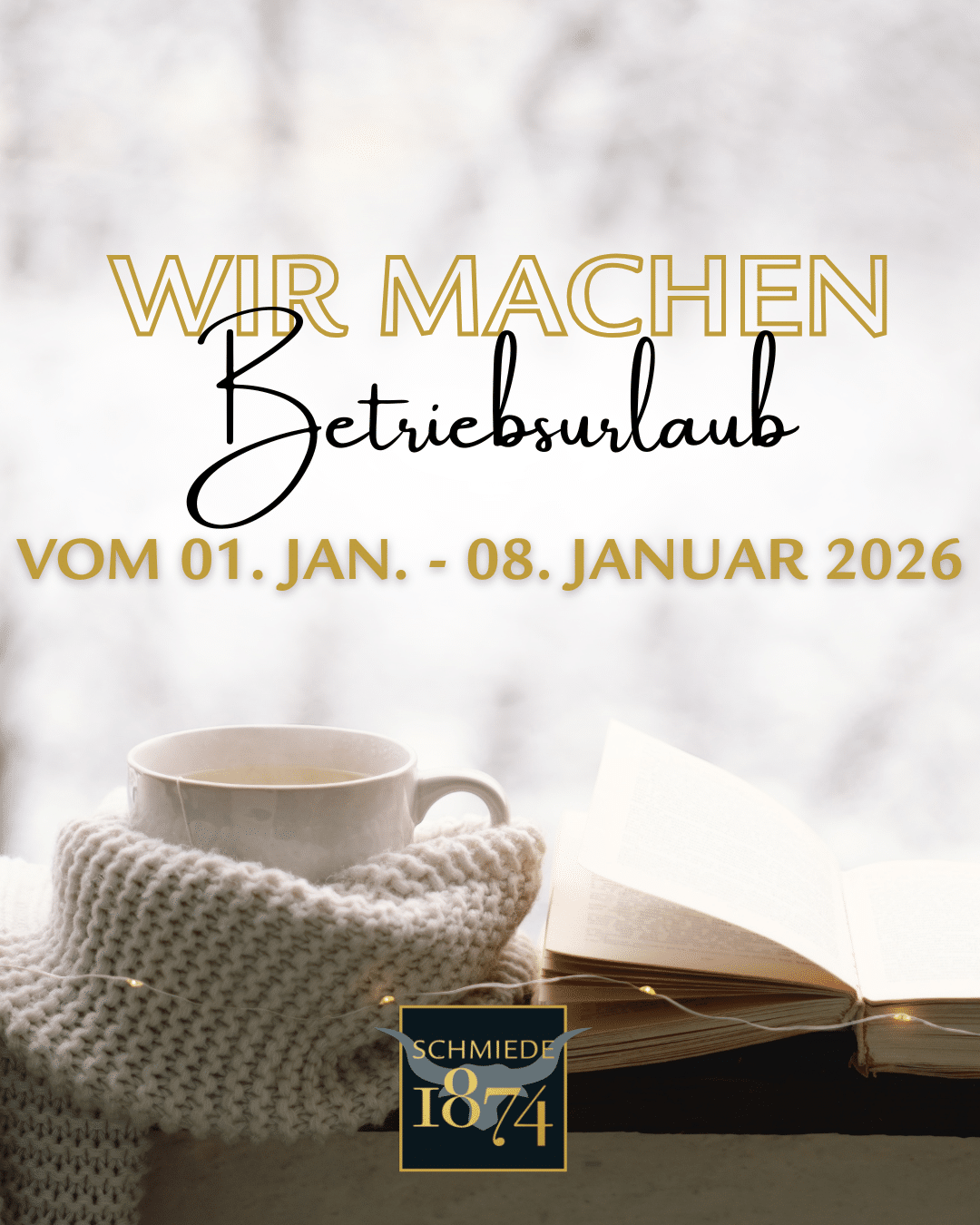 Betriebsurlaub Schmiede 2026